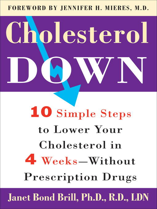 Title details for Cholesterol Down by Janet Bond Brill PhD, RDN, FAND - Wait list